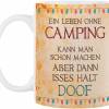 Camping-Tasse OHNE CAMPING IST DOOF┊Kaffeetasse Bürotasse┊tolle Geschenkidee für Camper Bild 2
