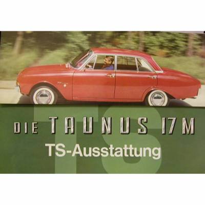 Prospekt - Ford Taunus - 17 M und technisches Merkblatt 15 M