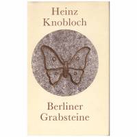 Heinz Knobloch *** Berliner Grabsteine *** Bild 1