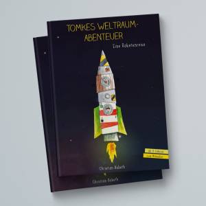 Kinderbuch mit Rakete, "Tomkes Weltraum-Abenteuer", ein Bilderbuch mit Wunderschönen Illustrationen und Malseite Bild 1