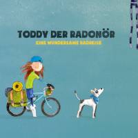 Kinderbuch, "Toddy der Radonör", ein Bilderbuch mit wunderschönen Illustrationen über eine Fahrrad-Reise Bild 1