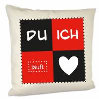 Kissen für Verliebte "DU - ICH - läuft", Geschenk-Idee Liebe Valentinstag, 40x40 cm mit Innenkissen, Leinenoptik Bild 1