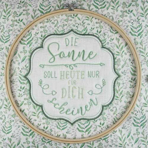 Stickdatei Set Die Sonne soll heute nur für Dich scheinen mit Applikation