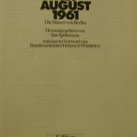 13. August 1961 - Die Mauer von Berlin - Edition Deutschland Archiv Bild 4