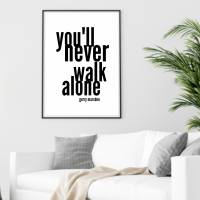 Songtext Design Poster | you'll never walk alone | Digital Print | Typo Bild | Kunstdruck | Geschenk Fußball Fans | Bild 5