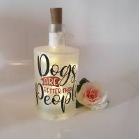 LED Flasche "Dogs are better than People" Bild 3