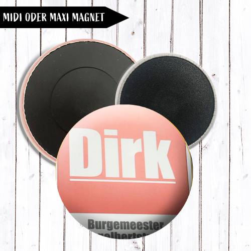Dirk Midi ODER Maxi Magnet