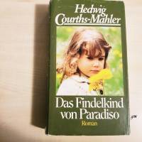 Buch, Roman, Hedwig Courths-Mahler, Das Findelkind von Paradiso, Bild 1