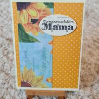 Muttertagskarte " Für meine wunderbare Mama " Sonnenblumen Bild 1