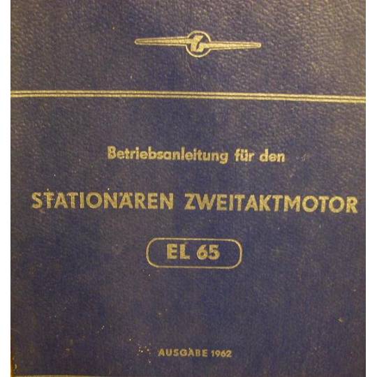 Betriebsanleitung für den Stationären Zweitaktmotor EL 65,Ausgabe 1962,VEB Barkas-Werke Bild 1