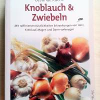 Buch, Gesunde Küche: Knoblauch und Zwiebeln. Mit raffinierten Köstlichkeiten Bild 1
