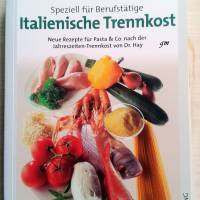 Buch, Italienische Trennkost Speziell für Berufstätige nach Dr. Hay Bild 1