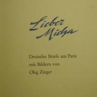 Lieber Mischa-dreizehn Briefe aus Paris mit Bildern von Oleg Zinger, Bild 1