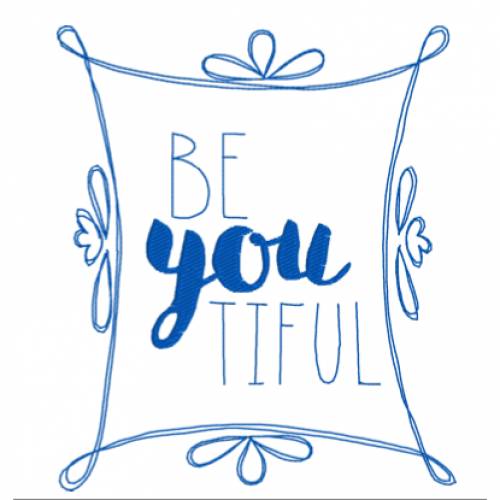 Stickdateien "BeYOUtiful"