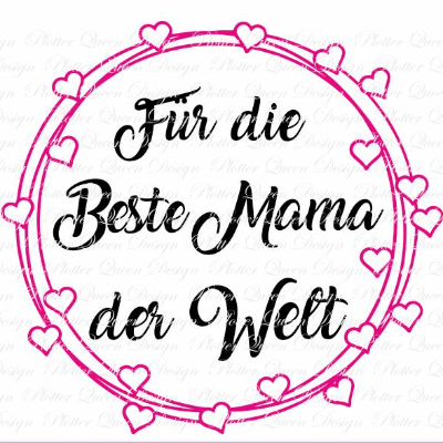 Plotterdatei Beste Mama der Welt SVG DXF PDF SVG