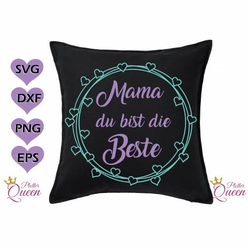 Plotterdatei Mama du bist die Beste SVG DXF PDF SVG