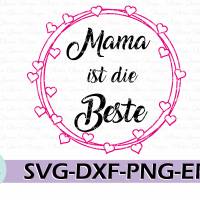 Plotterdatei Mama ist die Beste SVG DXF PDF SVG Bild 1