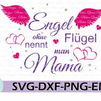 Plotterdatei Engel ohne Flügel nennt man Mama 3 SVG DXF PDF SVG Bild 1