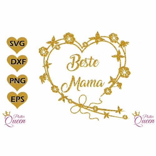 Plotterdatei Beste Mama im Herz SVG DXF PDF SVG