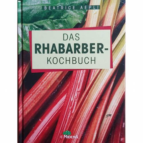 Kochbuch Das Rhabarber-Kochbuch Midena, Beatrice Aepli,