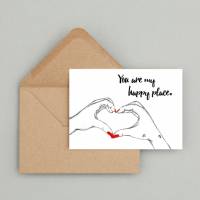 Grußkarte Liebe  "You are my happy place" | für beste Freundin |Geschenk für ihn  |Hände Zeichnung Greeting Card Bild 1