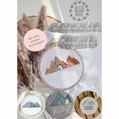 Digitale Stickanleitung "Bergliebe" mit wunderschöner Vorlage, hübschen Schriftzügen und einer ausführlichen Sch