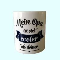 die coolste Tasse für den coolsten Opa,bedruckte Kaffee-Tasse mit einem kreativen Spruch für meinen liebsten Opa Bild 1