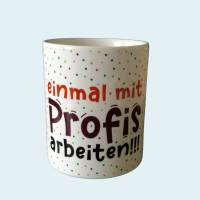 Sprüche-Tasse, Kaffee-Tasse mit einem kreativen Spruch bedruckt, weiße Keramik-Tasse für einen Kollegen im Büro Bild 1