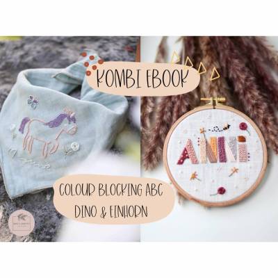 Kombi eBook: "Stickanleitung Dino & Einhorn" und "Stickanleitung Colour Blocking ABC"