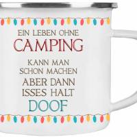 Camping-Emaille-Tasse OHNE CAMPING IST DOOF┊tolle Geschenkidee für Camper Bild 1
