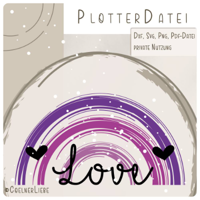 Plotterdatei Love Regenbogen – Romantisches Hochzeits- & Valentinstagsmotiv SVG, DXF, PNG, PDF
