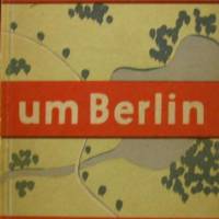 1000 Wege um Berlin,herausgegeben von der Berliner Morgenpost,ca.1940,74 Seiten. Kartendeckel innen mit Zeichnung. Bild 1