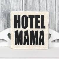 Dekofliese #  'Hotel Mama'  Vintage Look 10x10cm Cool Statement Spruch Geschenkidee Bild 1