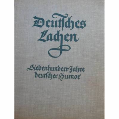Deutsches Lachen-Siebenhundert Jahre Humor -