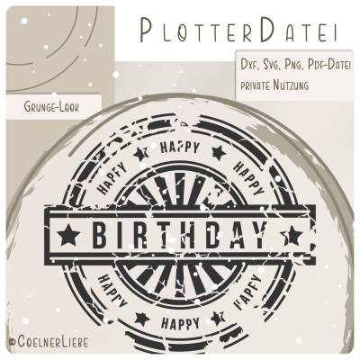 Plotterdatei Stempel Birthday Edition im Grunge Look