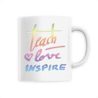 Tasse Teach Love Inspire bunt Bild 2