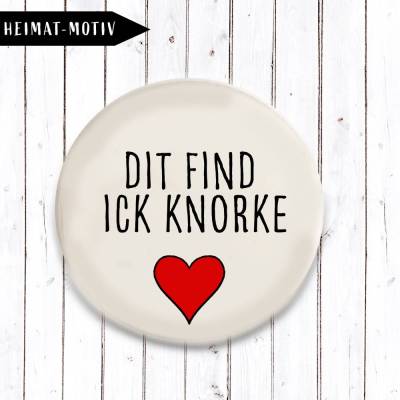Dit find ick Knorke Button