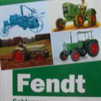 Fendt - Schlepper und Traktoren 1928-1975 Bild 1
