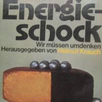 Der Energie-schock - Wir müssen umdenken Bild 1