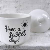 Zuckerdose "Have a sweet day" aus Keramik,handbemalt Bild 2