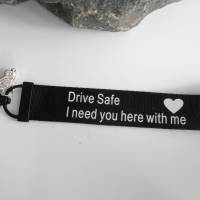 Führerschein, Schlüsselanhänger, Auto, Fahr vorsichtig, Drive Safe i need you here with me , Glücksbringer, Bild 1