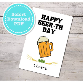 "Happy Beer-th Day" Geburtstagskarte für Männer, sofort Download, PDF