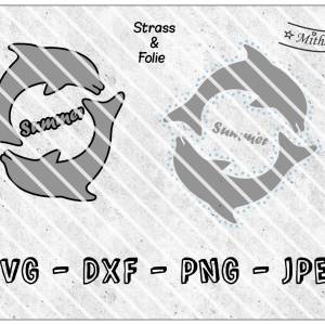 Datei - Delfin - Summer - Strass & Folie - SVG - PNG - DXF - Jpeg - Wildnis Bild 1