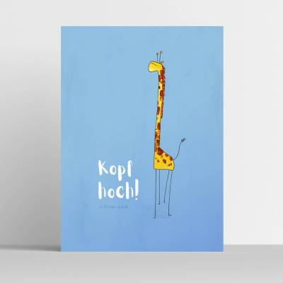 Giraffen Poster  *Kopf hoch!* lustiges Poster mit Giraffe, Poster zur Aufmunterung,