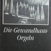 Bilder aus Leipzigs Musikleben - Die Gewandhausorgel - Edition Perters Bild 1