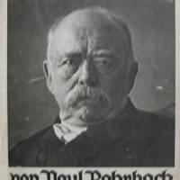 Bismarck und wir - von Paul Rohrbach München 1915 Bild 1