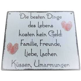 Türschild Die besten Dinge des Lebens kosten kein Geld: Familie Freunde Liebe Lachen Küssen Wanddeko HolzSchild