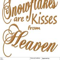 Stickdatei "Snowflakes are Kisses from Heaven" in zwei Varianten Bild 7