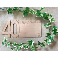 Glückwunschkarte zum 40. Geburtstag aus Holz Bild 1