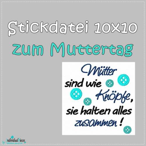 Stickdatei *Mütter sind wie Knöpfe* zum Muttertag 10x10